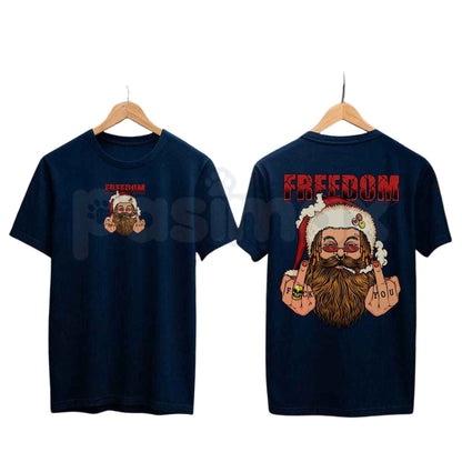 FREEDOM Defiant Santa Claus T-Shirt – Patriotic Rebel Holiday Graphic Unisex Tee