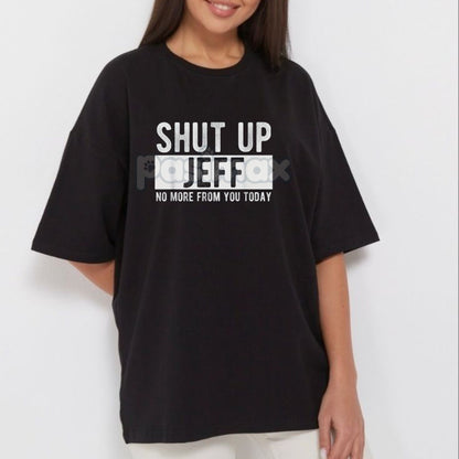 Men's "Silence Jeff" T-Shirt - Funny Workplace Slogan Tee, Jeff Office Humor Gift, Direct Sarcasm Graphic