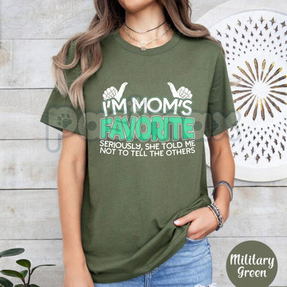 Mom's Favorite Son/Daughter T-Shirt - Funny Family Slogan Tee, I'm Mom's Favorite Apparel, Sibling Rivalry Humor Gift