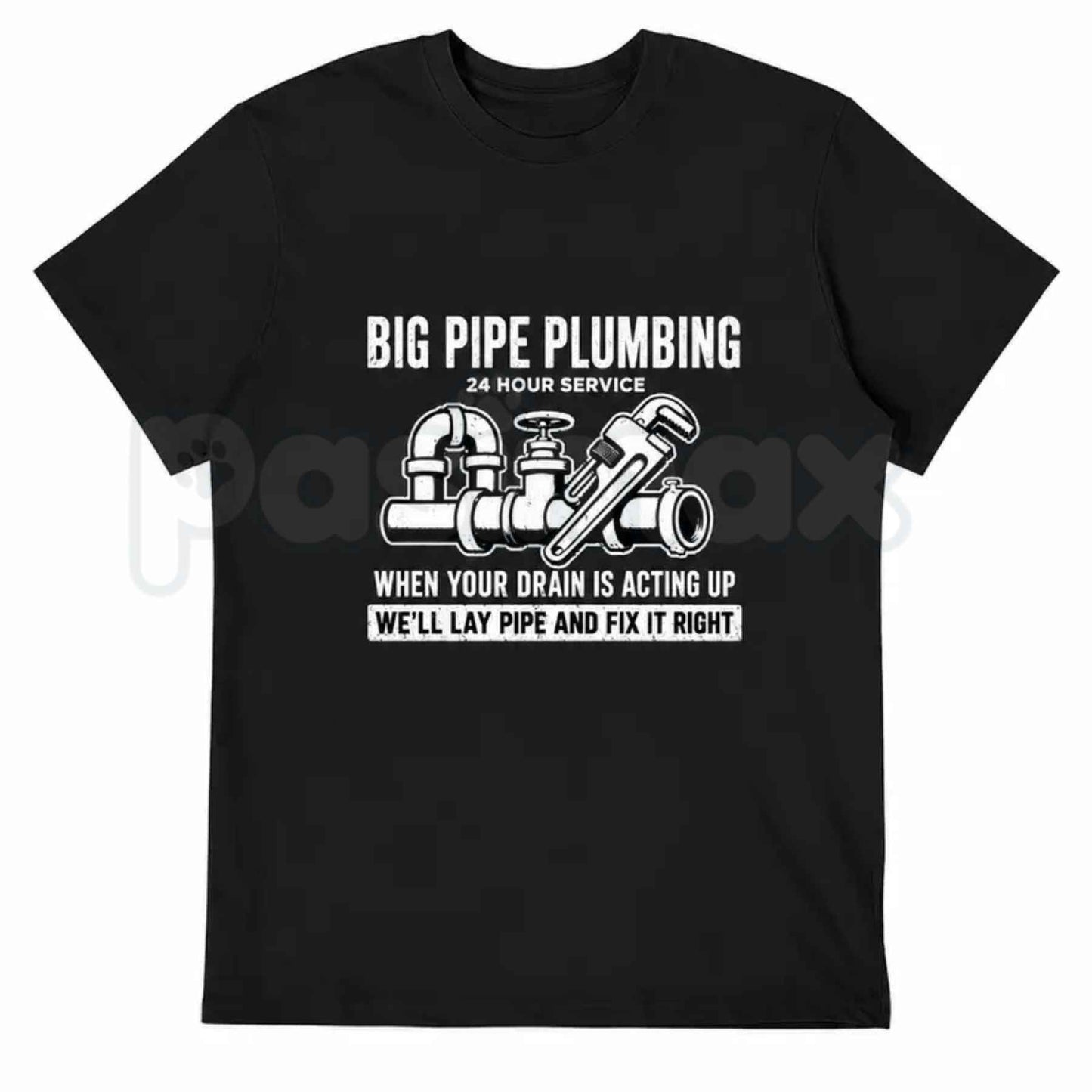 Big Pipe Plumbing Shirt – Funny Plumber Graphic T-Shirt, Tradesman Humor Sarcastic Unisex Cotton Shirt