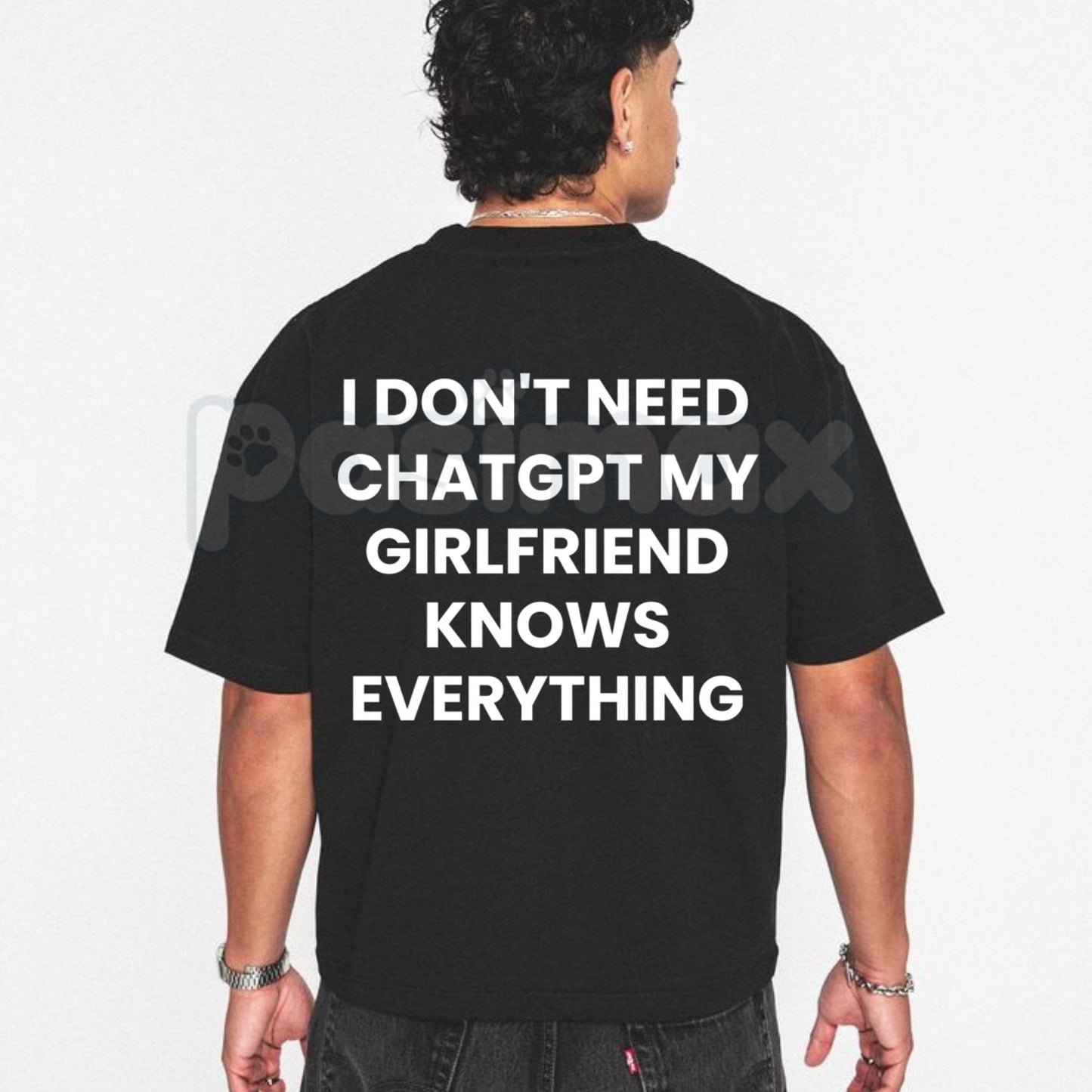 "I Don't Need ChatGPT, My Girlfriend Knows Everything" T-Shirt – Funny Tech Parody Graphic Tee, Premium 100% Cotton Sarcastic Boyfriend Top, Soft Lived-In Heavyweight Relationship Humor, Made in USA