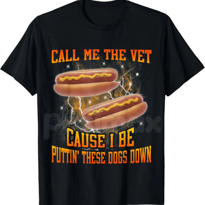 "Call Me The Vet Cause I Be Funny Hard" Hot Dog Meme T-Shirt - Funny Surreal Bootleg Tee, Ironic Streetwear Meme Apparel, Retro 90s Graphic Tee