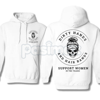 Dirty Hands and Hair Bands Skull Hoodie – Blue Collar Tradeswoman Apparel, Hard Working Women's Pullover, Unisex
