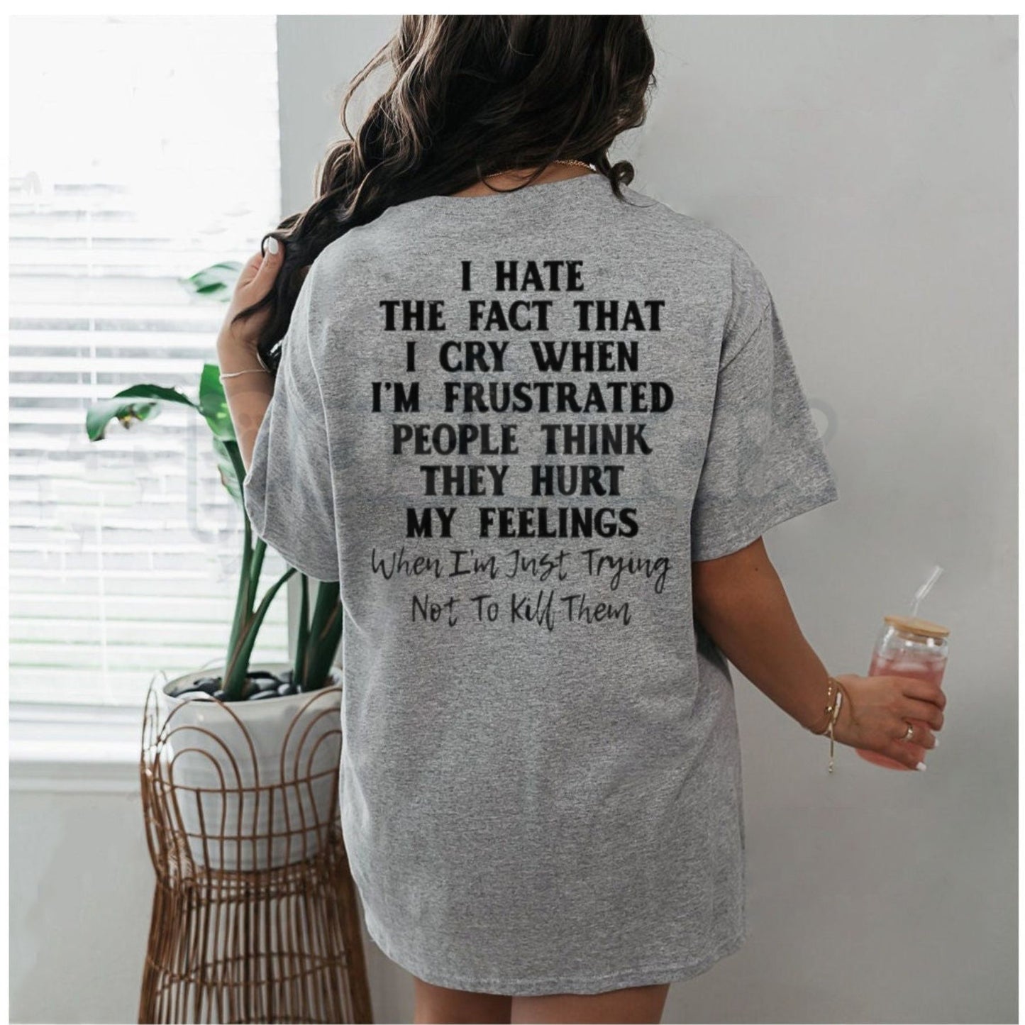 "I Hate That I Cry When I'm Frustrated" T-Shirt – Funny Relatable Sarcastic Graphic Tee