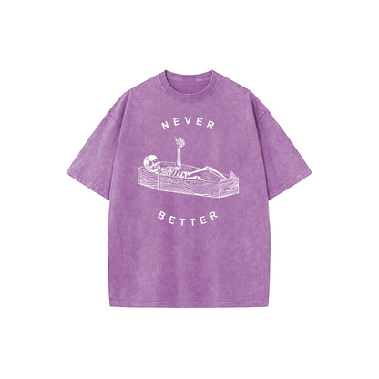 "Never Better" Skeleton Round Neck Acid Washed T-Shirt – Casual Comfort for Everyday Wear
