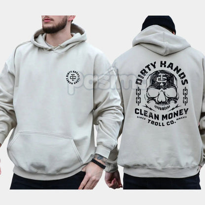 Dirty Hands Clean Money Hoodie – Hard Work Ethic Statement Pullover, Tradesman & Entrepreneur Apparel, Unisex