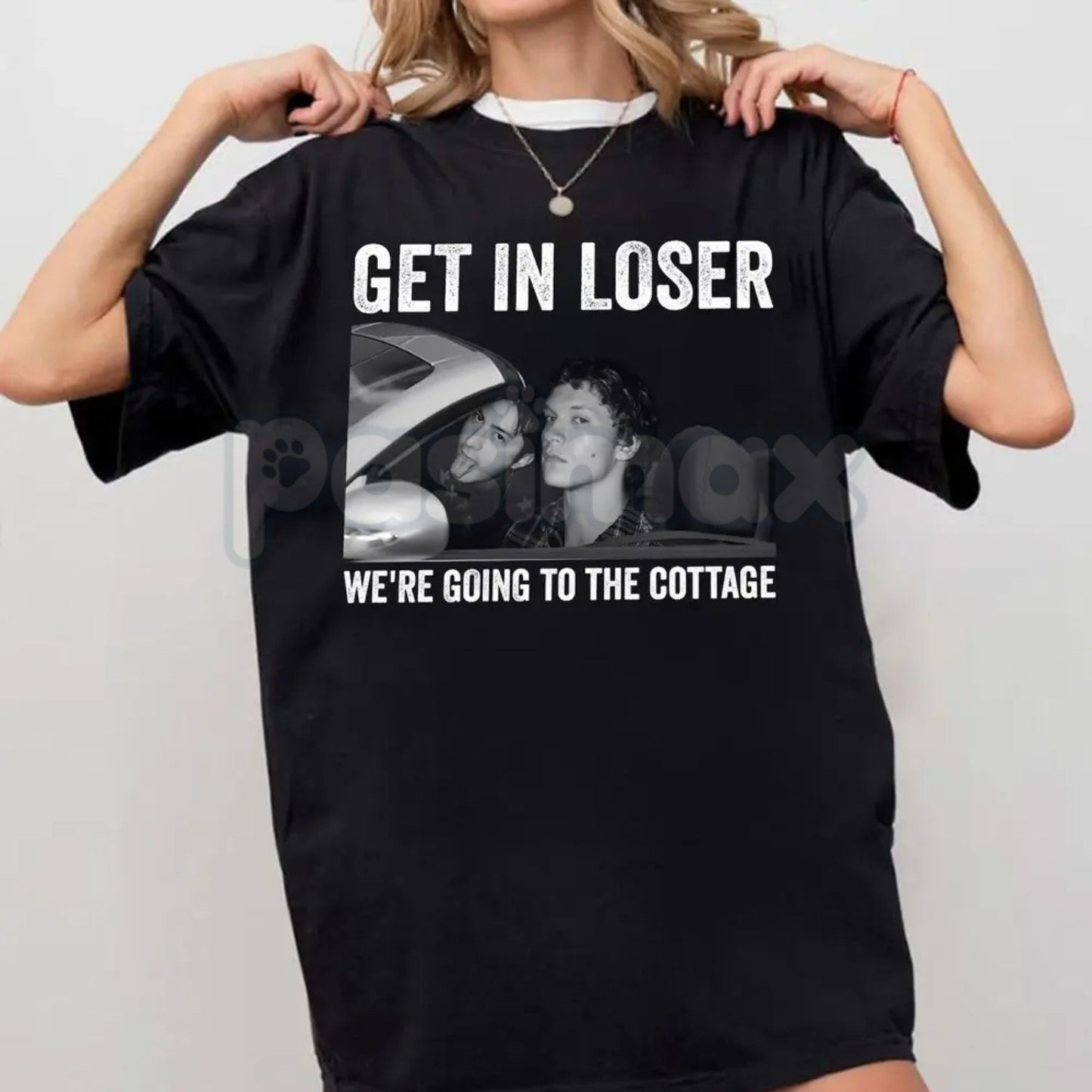 "Get In Loser We're Going To The Cottage" T-Shirt - Funny Weekend Getaway Graphic Tee, Cabin Life Aesthetic Apparel, Summer Lake House Gift Shirt