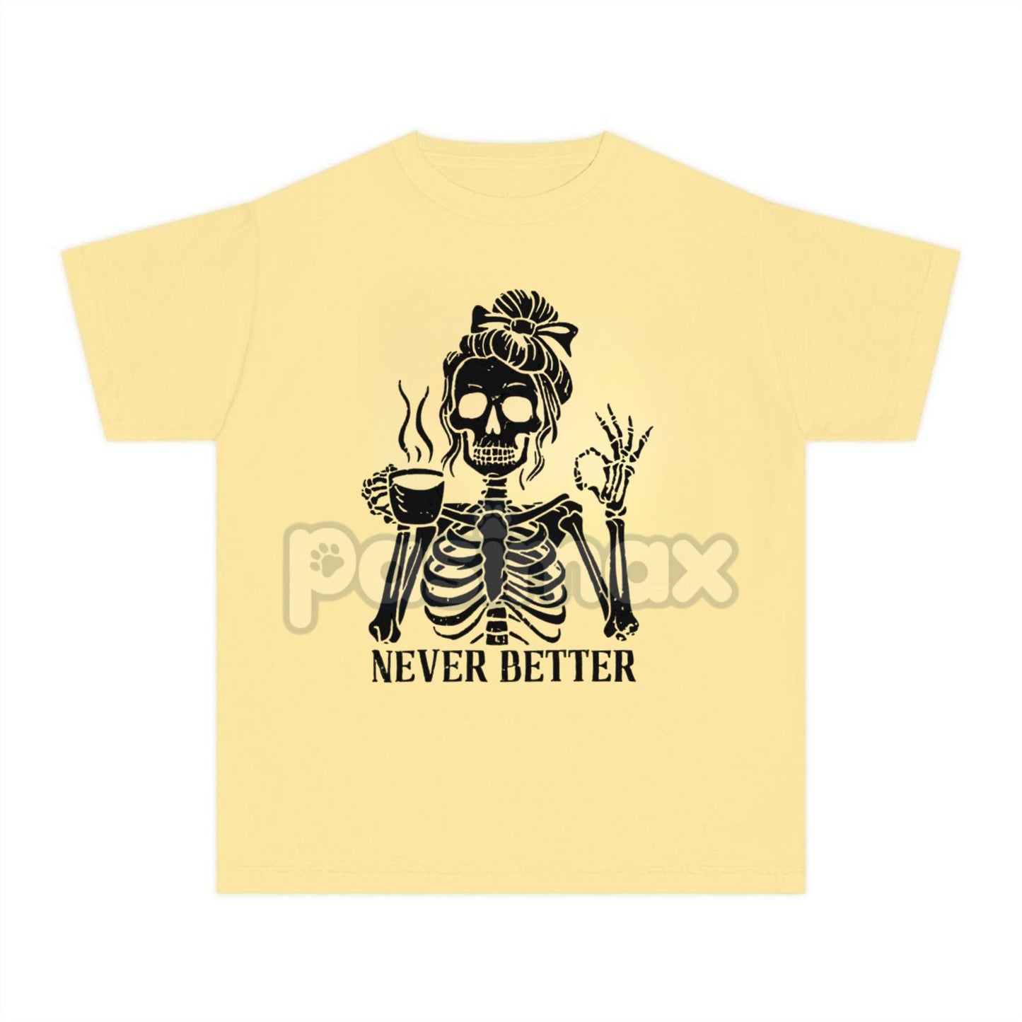 Comfort Colors® 'Never Better' Skeleton Shirt – Halloween Humor Coffee Lover T-shirt, Spooky Fall Essential, Goth Aesthetic Tee