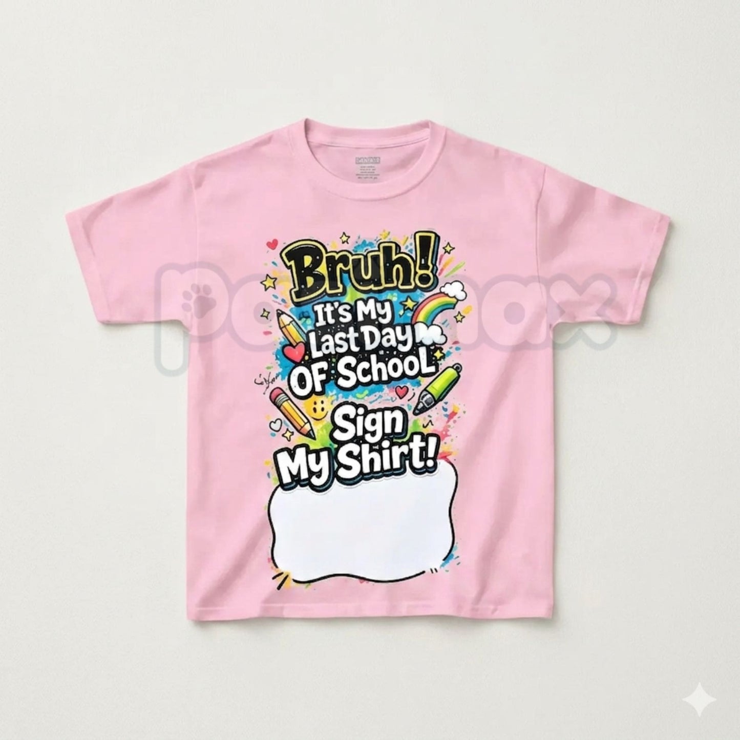 "Sign My Shirt" Last Day of School T-Shirt – Kids Autograph Year-End Tee