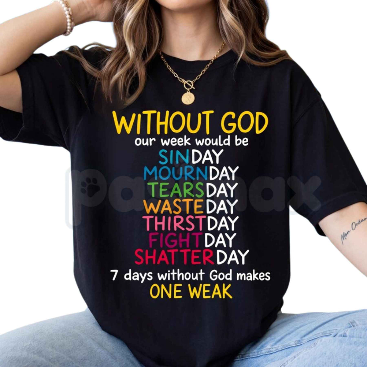 Without God T-Shirt – Funny Christian Faith Wordplay Religious Unisex Graphic Tee