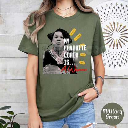 "My Favorite Coach is… A Woman" T-Shirt - Empowering Women in Sports Graphic Tee, Female Coach Appreciation Shirt, Girl Power Athletics Apparel, Sports Mentor Inspirational Top