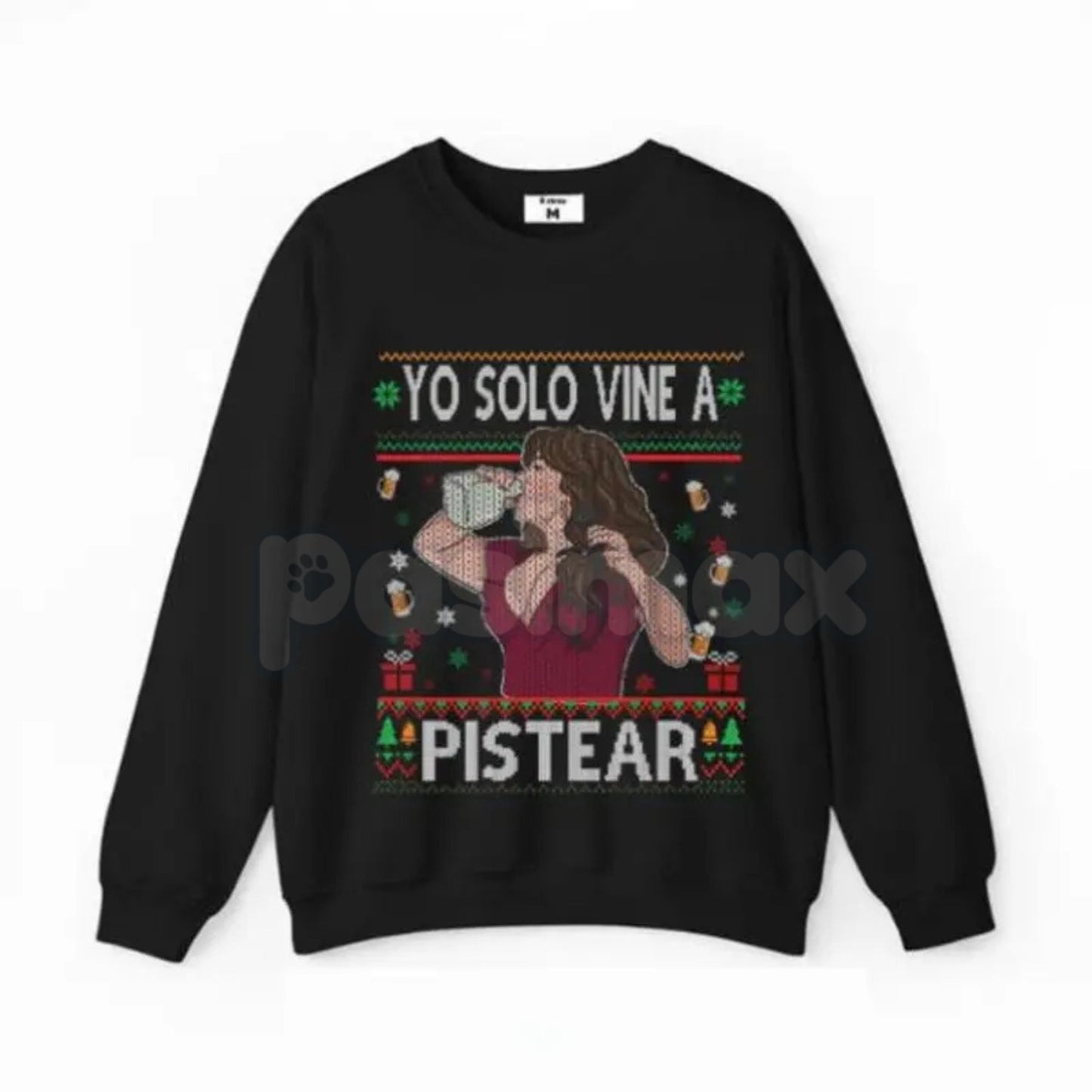 "Yo Solo Vine A Pistear" Ugly Christmas Style Sweatshirt | Spanish Drinking Humor Holiday Party Jumper | Festive Fiesta Top