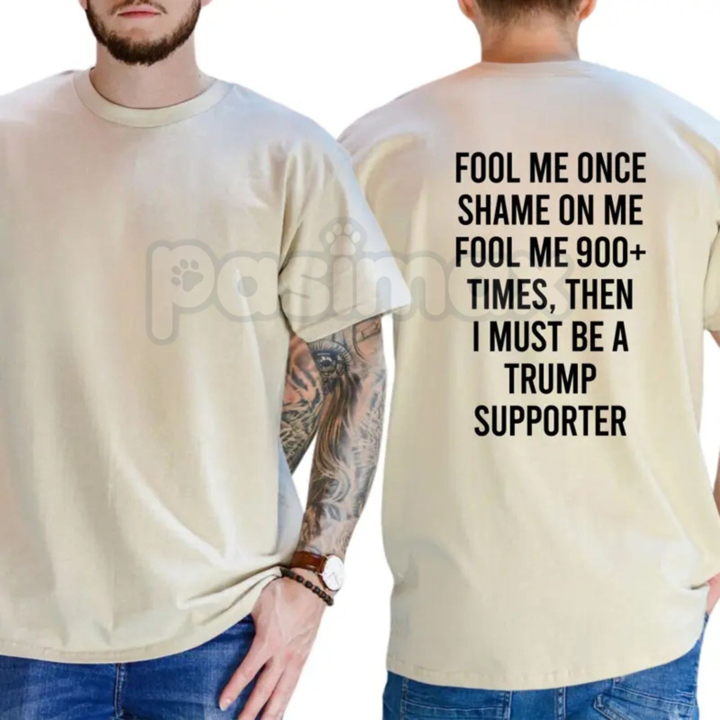 Funny "Fool Me 900+ Times" T-Shirt – Anti-Trump Liberal Democrat Graphic Tee