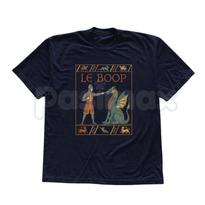 Le Boop T-Shirt – Funny Medieval Dragon Knight Fantasy Humor Graphic Tee