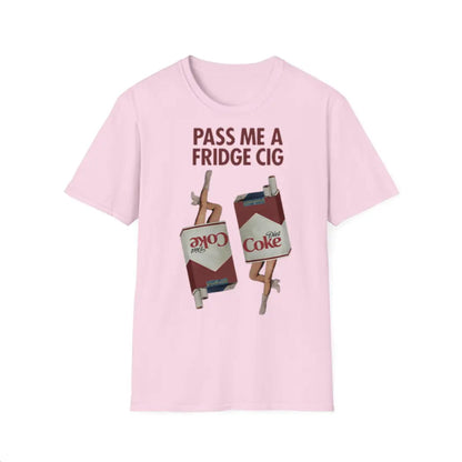 "Pass Me a Fridge Cig" Funny Graphic T-Shirt - Playful Retro Parody Tee, Unique Humor Apparel