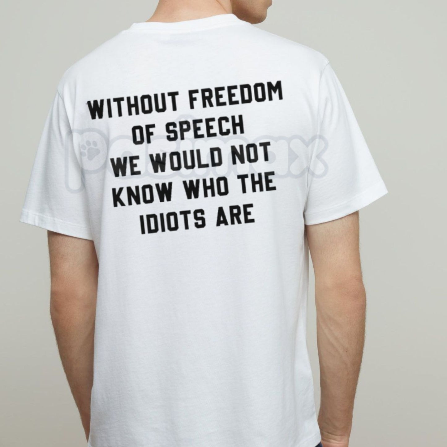 "Without Freedom Of Speech" Funny Graphic Tee – Ironic Sarcastic Men's Casual Shirt, Premium 100% Cotton Meta Humor Top, Soft Lived-In Heavyweight Satirical Apparel, Made in USA