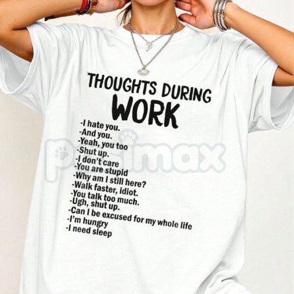 Funny Sarcastic "I Hate Work" T-Shirt - Humorous Anti-Work Graphic Tee, Premium 100% Cotton Corporate Satire Top, Witty Sarcastic Office Humor Shirt, Casual Shortsleeve Employee Gift, Soft Lived-In Relatable Workday Apparel