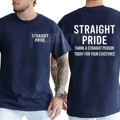 "Thank A Straight Person Today" Funny T-Shirt – Straight Pride Graphic Tee, Premium 100% Cotton Sarcastic Social Top, Soft Lived-In Heavyweight Conversation Starter Shirt, Made in USA