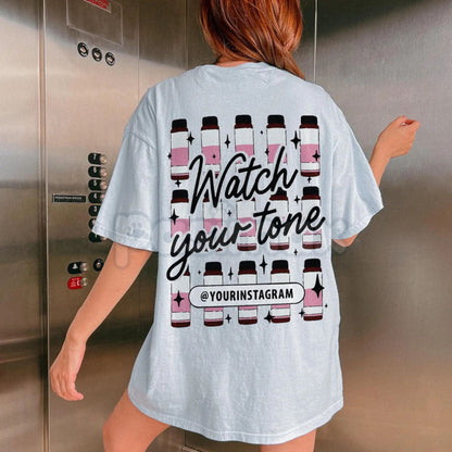 Custom Instagram "Watch Your Tone" T-Shirt - Personalized Social Media Slogan Tee, Unisex Trendy Boundary Apparel, Custom Insta Handle Gift