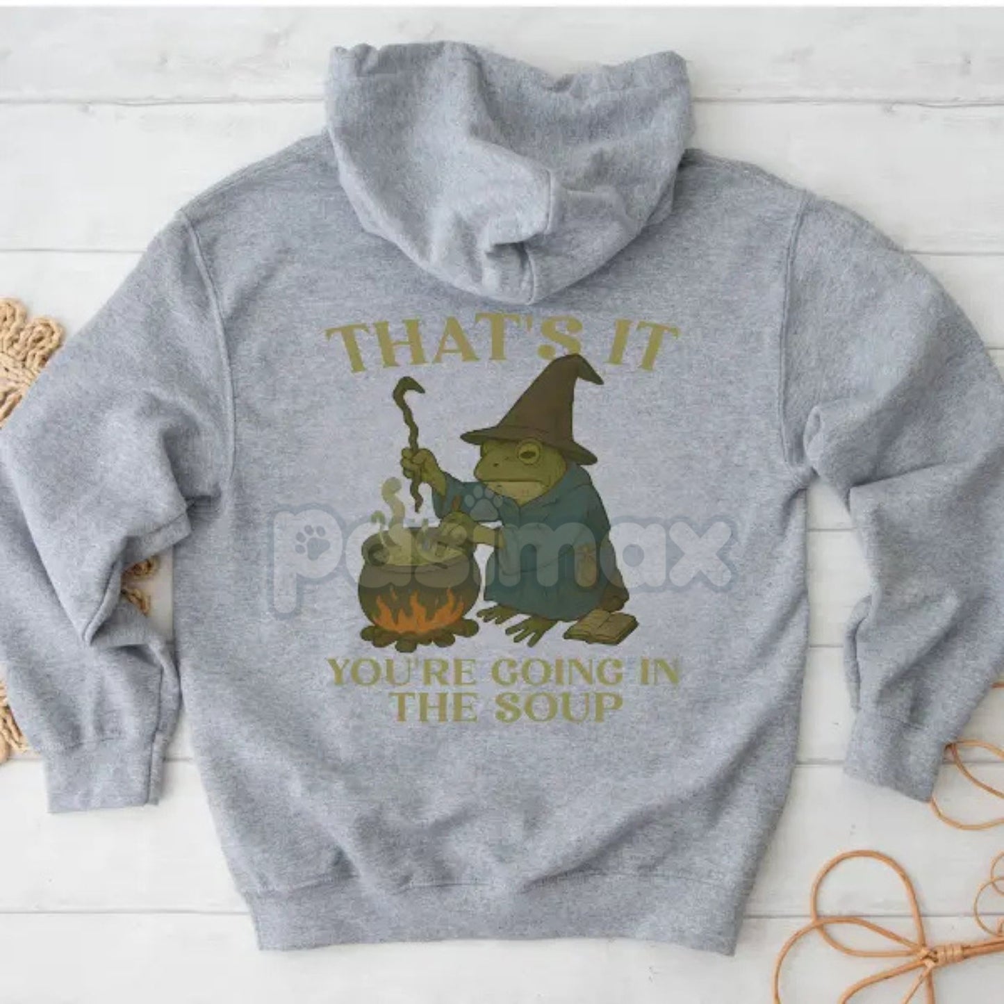 "That's It. You're Going in the Soup" Hoodie – Funny Slogan Pullover, Foodie Humor & Sarcastic Statement Apparel, Unisex