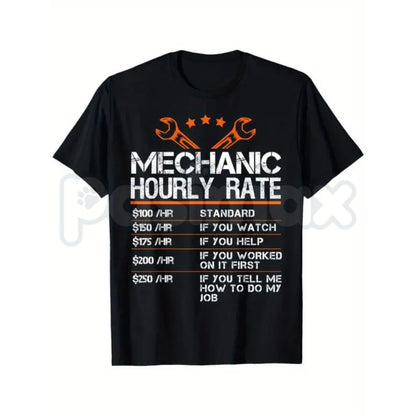 Funny Mechanic Hourly Rate T-Shirt – Auto Repair Labor Rates Novelty Quote Graphic Tee