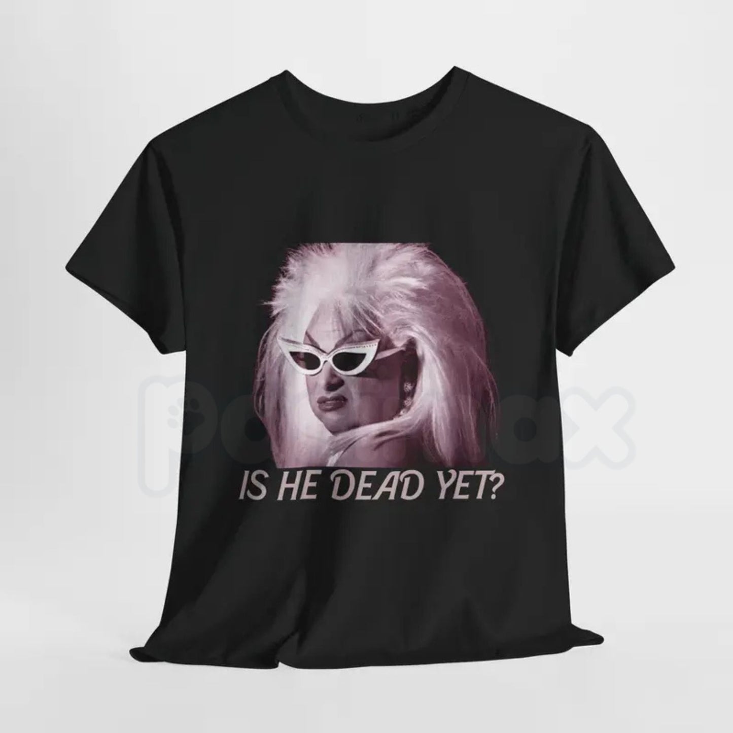 Women’s "Is He Dead Yet?" Funny T-Shirt – Sarcastic Dark Humor Graphic Tee, Premium 100% Cotton Casual Wit Top, Soft Lived-In Heavyweight Petty Statement Shirt, Made in USA