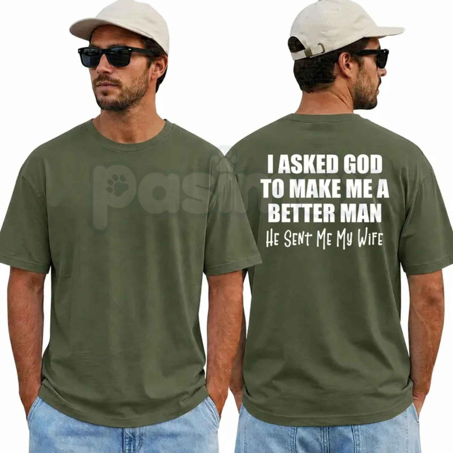 I Asked God To Make Me A Better Man He Sent Me My Wife T-Shirt – Romantic Christian Husband Tee, Sweet Anniversary Marriage Unisex Graphic Shirt