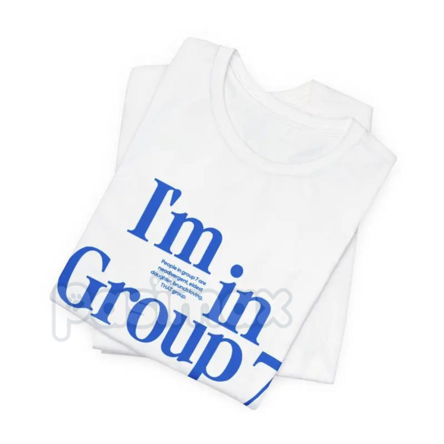 "I’m In Group 7 Elite" T-Shirt - Group 7 Trend Funny Tee, Insider Joke Slogan Apparel, Unisex Comedy Group Shirt