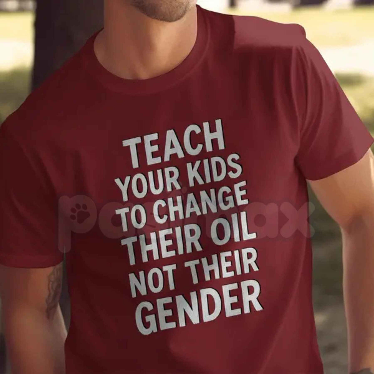 Teach Your Kids To Change Their Oil T-Shirt – Mechanic Car Guy Funny Political Satire Unisex Tee