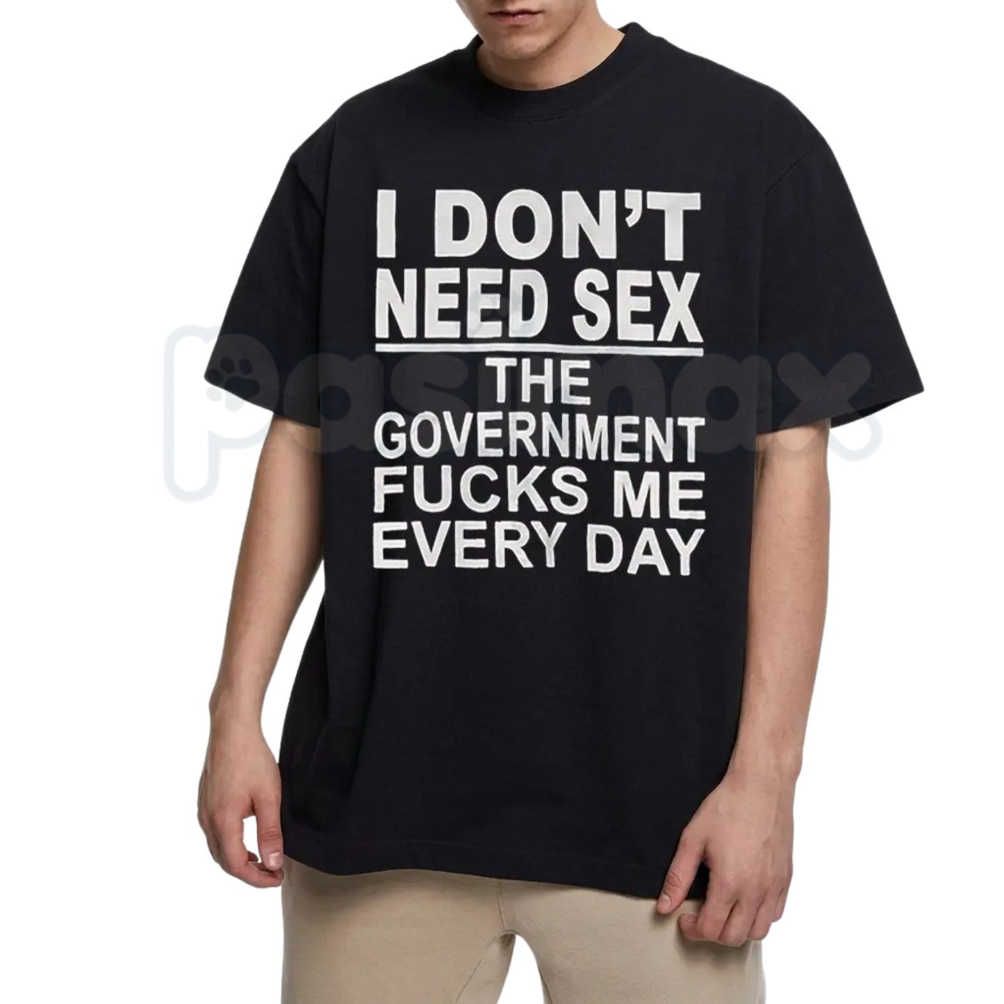 "Government Fk Me Every Day" Graphic T-Shirt – Bold Political Sarcastic Tee, Premium 100% Cotton Pro-Liberty Top, Soft Lived-In Heavyweight Anti-Bureaucracy Shirt, Made in USA