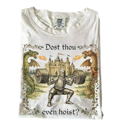 Comfort Colors® "Dost Thou Even Hoist" T-Shirt – Retro Medieval Gym Tee, Funny Renaissance Fitness Shirt, Ye Olde Iron Paradise Graphic Top