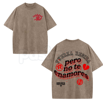 Vintage Fuerza Regida "Pero No Te Enamores" T-Shirt – 6.2 oz Graphic Tee, Corridos Tumbados Merch