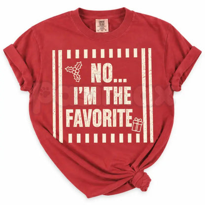 Comfort Colors® I'm The Favorite One Christmas T-Shirt – Custom Friends Matching Xmas Graphic Tee, Funny Holiday Squad Unisex Top & Gift