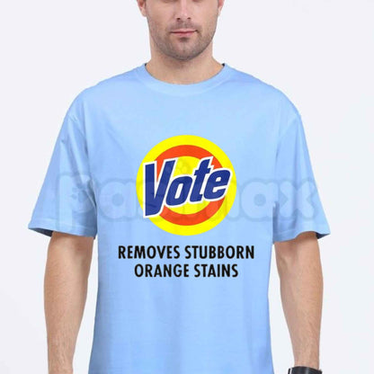 Vote Removes Stubborn Orange Stains T-Shirt – Funny Anti-Trump Political Unisex Tee