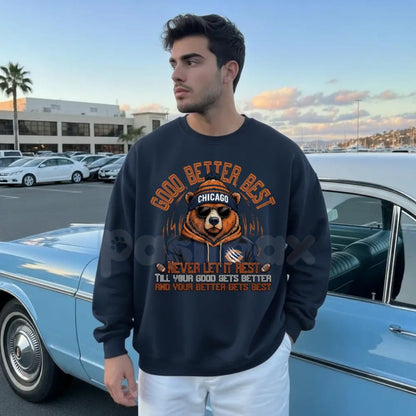 Good Better Best Chicago Football Sweatshirt | Chicago Bear Pride Crewneck | Vintage Windy City Sports Jumper | Chicago Gameday Apparel