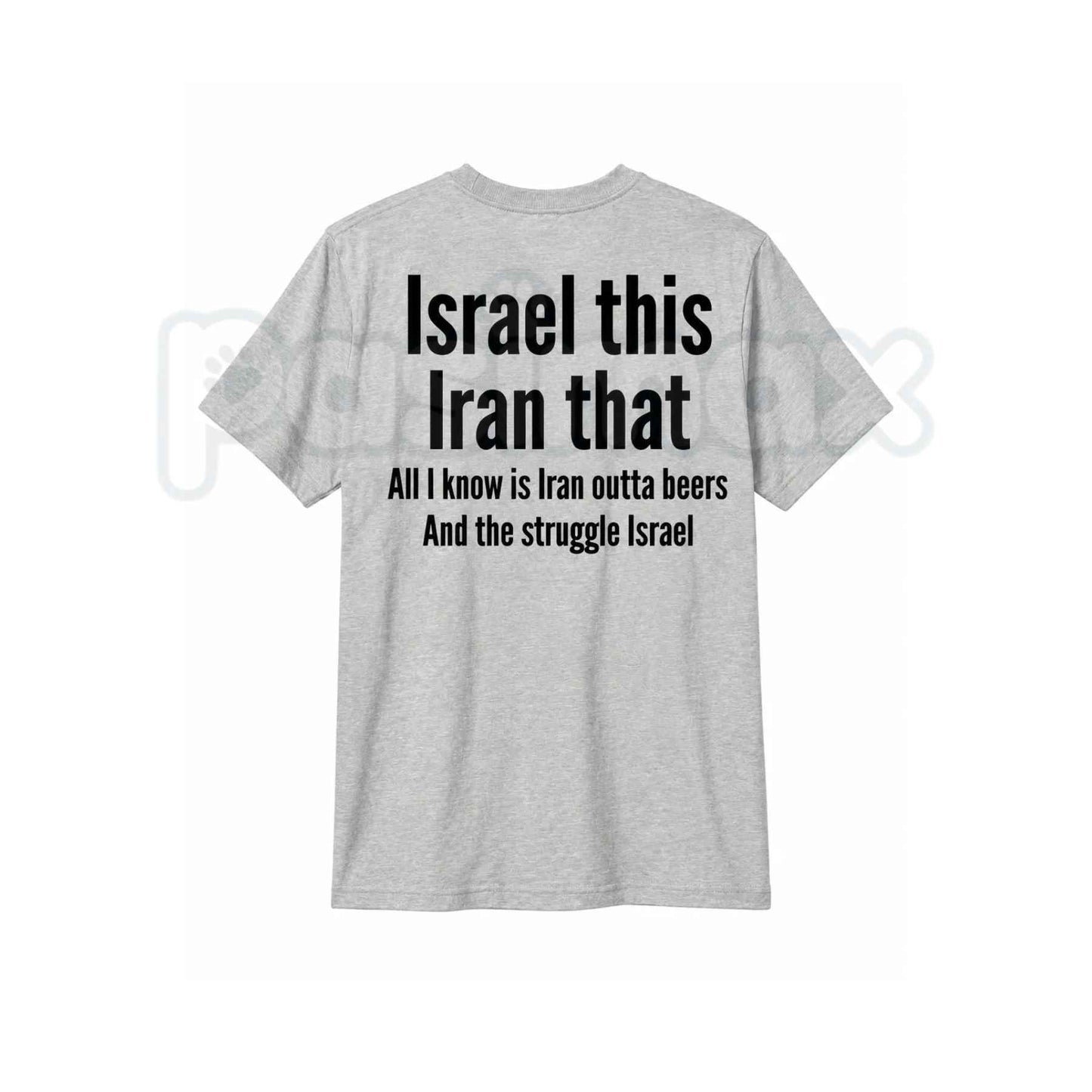 All I Know Is Iran Outta Beers T-Shirt – Funny Drinking Pun Unisex Graphic Tee