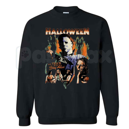 Halloween 1978 Michael Myers Shirt – The Trick Is To Stay Alive Horror Hoodie & Spooky Graphic Sweatshirt