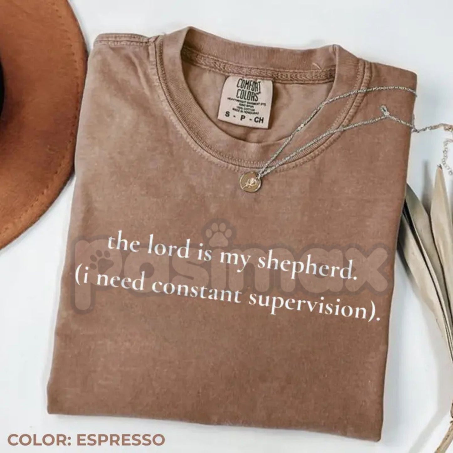 Comfort Colors® "The Lord Is My Shepherd I Need Constant Supervision" T-Shirt – Funny Christian Humor Graphic Tee, Sarcastic Faith Based Top, Cute Religious Quote Shirt