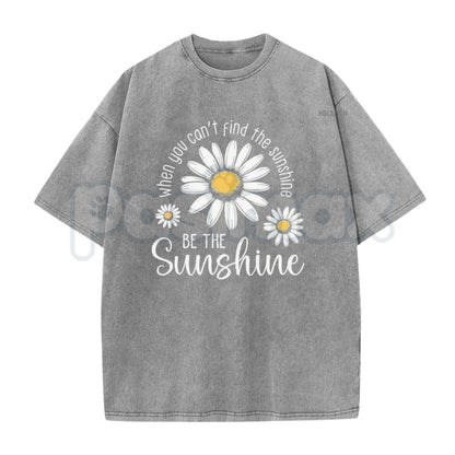 Be The Sunshine T-Shirt – Inspirational Vintage Washed Graphic Tee, Retro Positive Quote Lightweight Cotton Top, Aesthetic Sun Streetwear