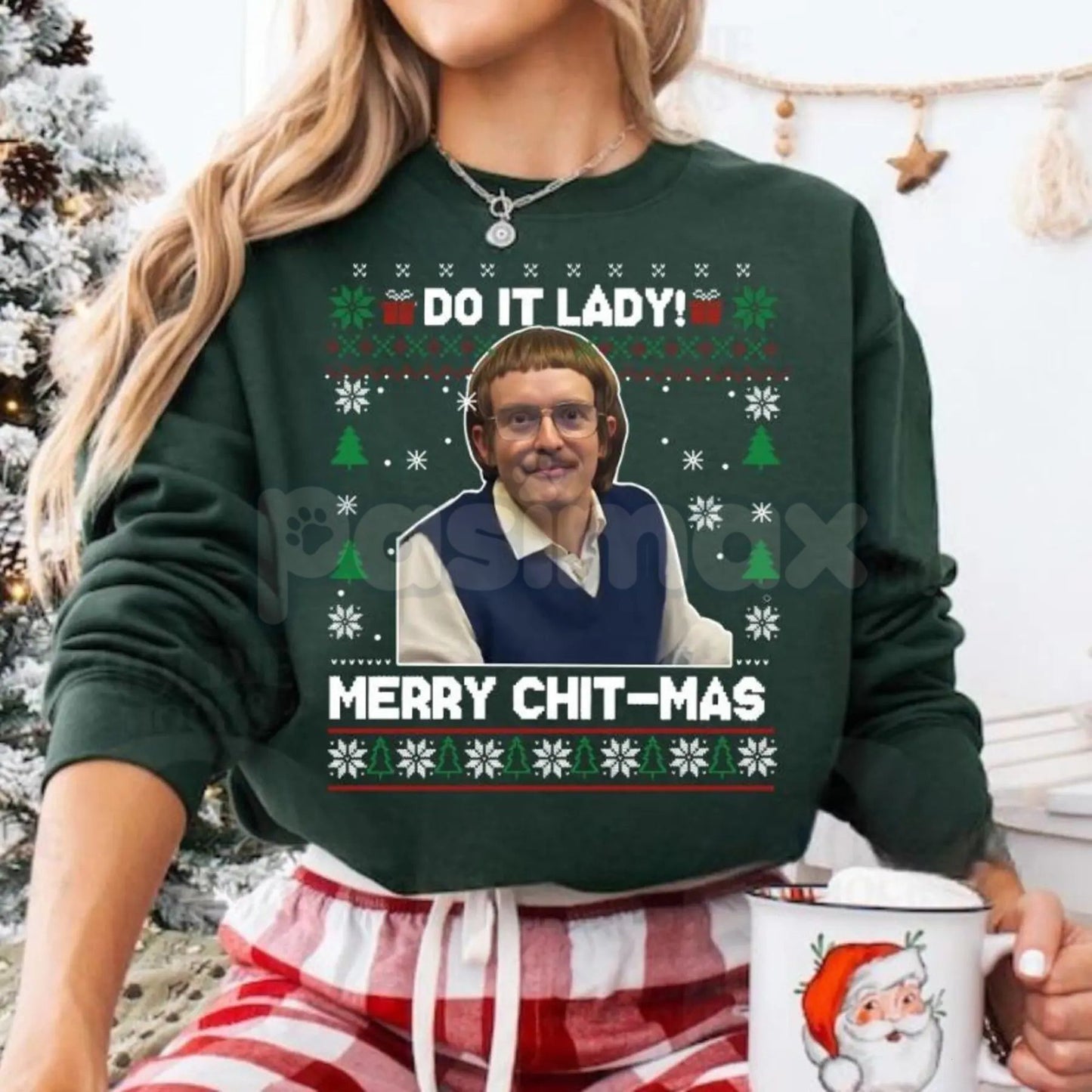 Do It Lady Ugly Christmas Chit Sweatshirt | Funny Defiant Holiday Jumper | Ironic Statement Xmas Crewneck | Sassy Gag Gift