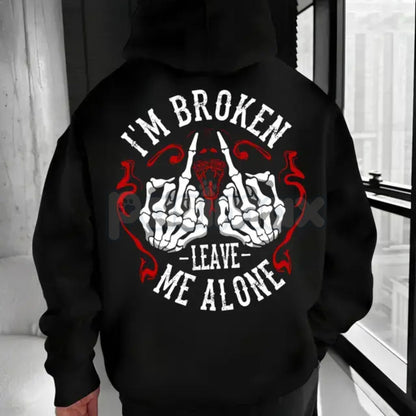 "I’m Broken Leave Me Alone" Hoodie – Aesthetic Emo Streetwear, Moody Grunge Statement Pullover, Unisex