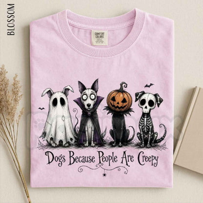 Comfort Colors® Dogs Because People Are Creepy T-Shirt – Funny Halloween Dog Graphic Tee, Retro Spooky Pet Unisex Top & Gift