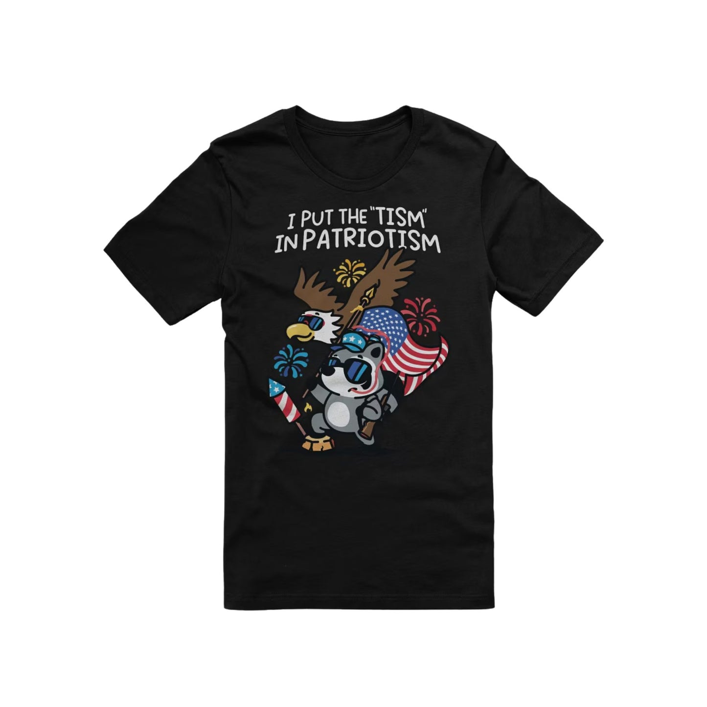 'Tism in Patriotism' T-shirt - Funny Internet Meme Shirt, Patriotic Humor Apparel