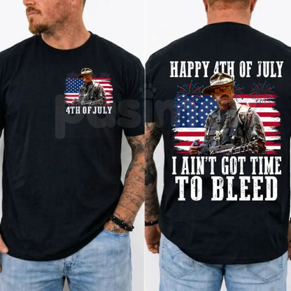 "I Ain't Got Time To Bleed" 4th of July T-Shirt – Retro Predator Movie Patriotic Sarcastic Freedom Graphic Tee