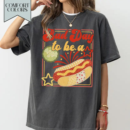 Comfort Colors® "Bad Day To Be A Hot Dog" T-Shirt – Funny 4th of July Summer Tee, Retro Grill Master Glizzy Graphic Independence Day Holiday Top