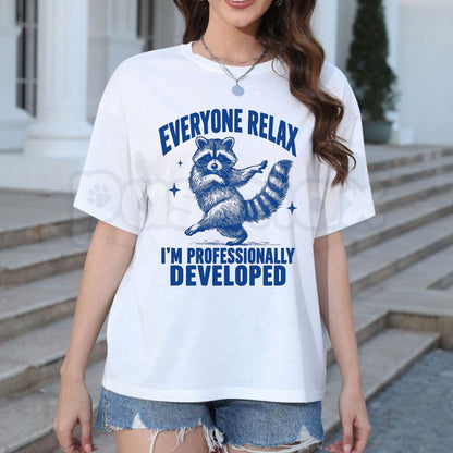 Comfort Colors® Funny Raccoon Teacher T-Shirt – Everyone Relax I'm Professionally Developed Graphic Tee, Sarcastic Coworker Unisex Top & Educator Gift