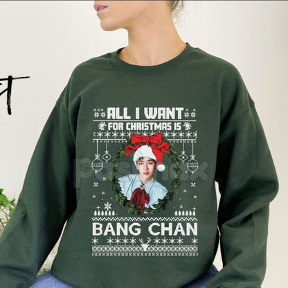 All I Want For Christmas Is Bang Chan Sweatshirt | Funny K-Pop Holiday Crewneck | Stray Kids Fan Gift Jumper | SKZ Bias Merch