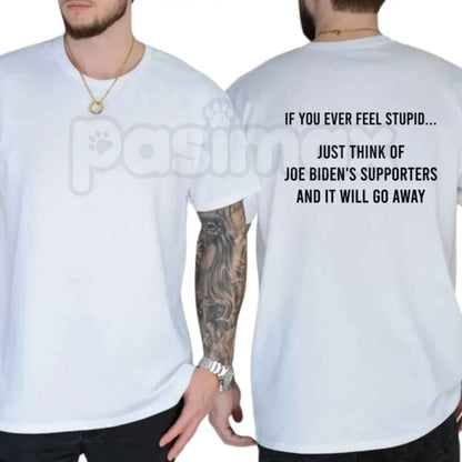 Anti-Biden Anti-Liberal Graphic Tee – Funny Political Humor T-Shirt, Conservative Republican Unisex Cotton Shirt for Men & Women