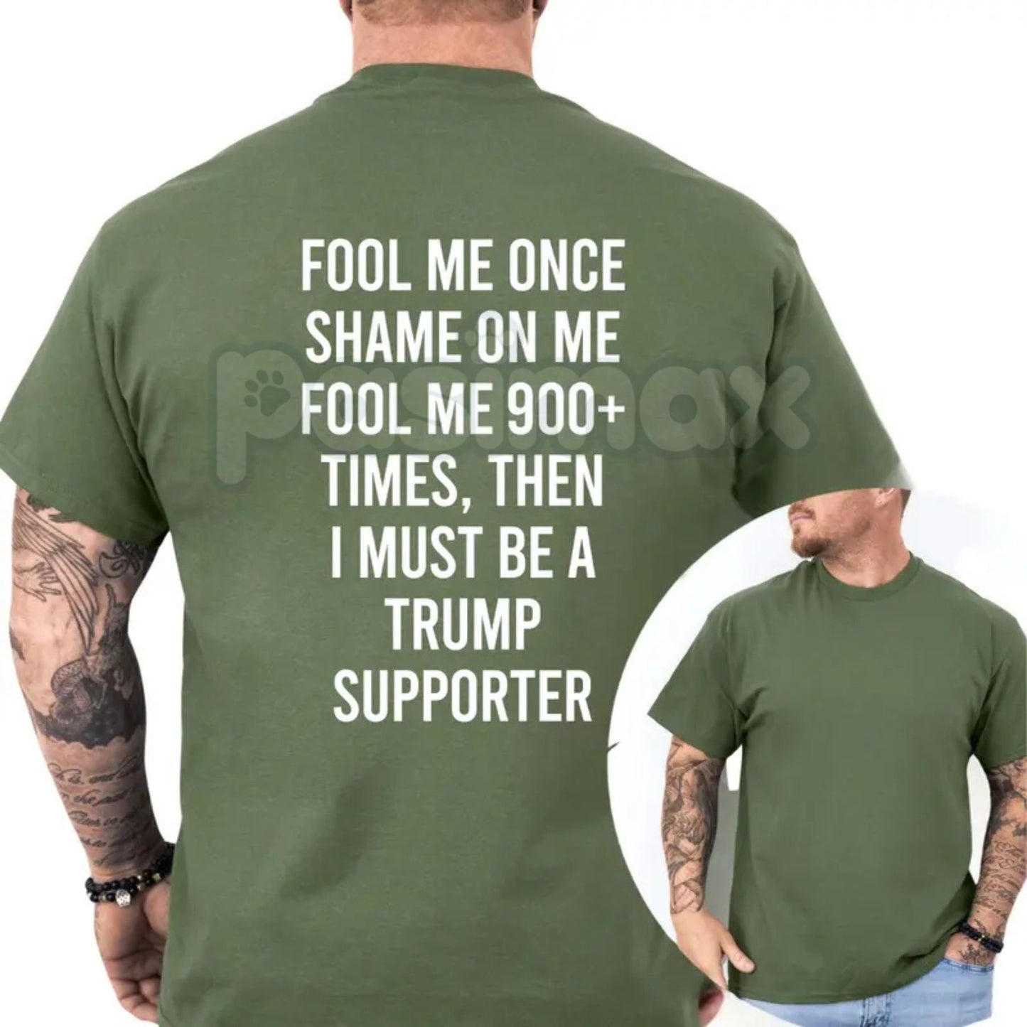 Funny "Fool Me 900+ Times" T-Shirt – Anti-Trump Liberal Democrat Graphic Tee