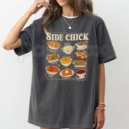 Comfort Colors® Side Chick Thanksgiving T-Shirt – Funny Side Dish Graphic Tee, Holiday Foodie Unisex Top & Friendsgiving Gift